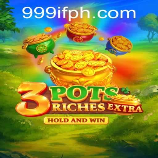 Discover the Thrilling World of 3potsExtra: A Game Like No Other