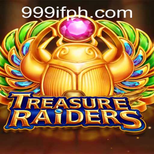 TREASURERAIDERS: Unveiling the Thrilling Adventure of 999IF